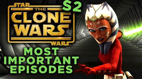 important episodes to watch in clone wars|clone wars list of episodes.